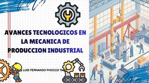 Avances Tecnológicos en la Mecánica de Producción Industrial