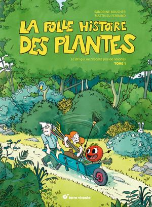 Extrait livre - La folle histoire des plantes - tome 1