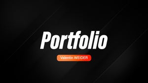 Portfolio Valentin Weider