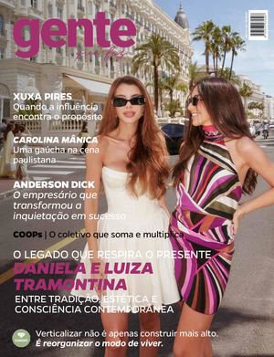 GENTE QUE FAZ - ED 65 - DANIELA E LUIZA TRAMONTINA