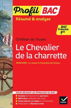 Profil - Le chevalier de la charrette (Bac de français 2027)