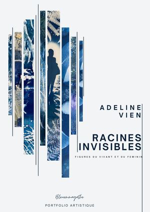 Adeline Vien Portfolio Racines Invisibles