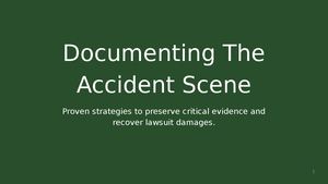 Documenting The Accident Scene for Damage Recovery in Lawsuit