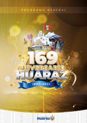 Programa Oficial por el 169° Aniversario de Huaraz