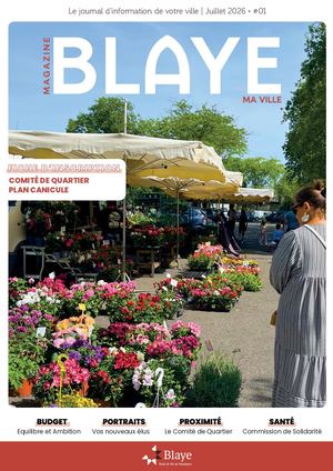 Magazine Blaye Ma Ville - Juillet 2026