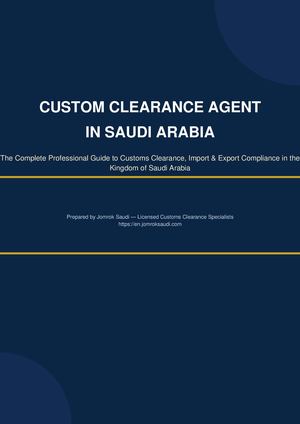 Custom Clearance Agent In Saudi Arabia
