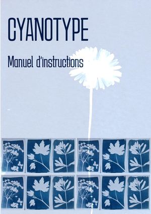 Manuel Instruction Cyanotype