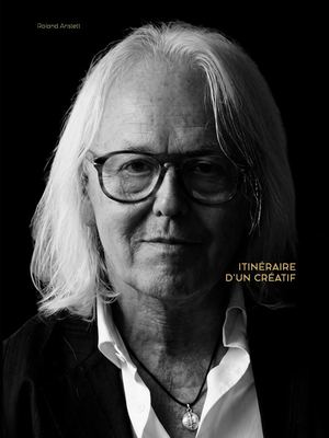 Itinéraire D'un Créatif Roland Anstett Optimisé