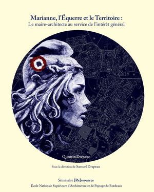 Marianne, L'Équerre Et Le Territoire