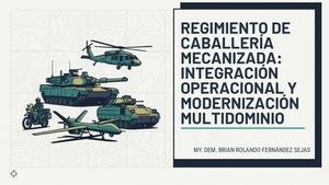 Regimiento De Caballería Mecanizada Integración Operacional Y Modernización Multidominio