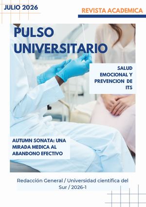 Pulso Universitario: Salud emocional y prevencion  de ITS. Autumn sonata: una mirada medica al abandono efectivo.