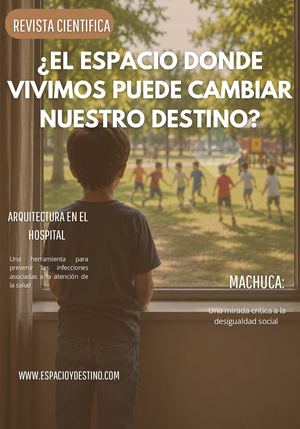 ¿El espacio donde vivimos puede cambiar nuestro destino? | Revista de análisis social y salud