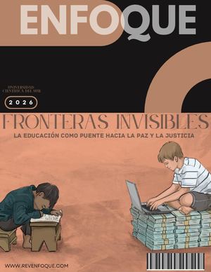Fronteras Invisibles: La educación como puente hacia la paz y la justicia.