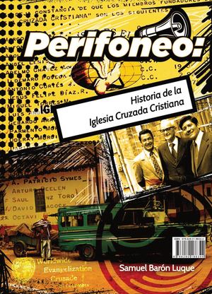 Perifoneo Historia Cruzada Cristiana