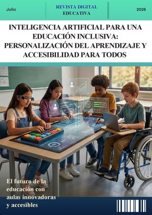 Revista Digital Educativa Inteligencia artificial para una Educación inclusiva: personalización del aprendizaje y accesibilidad para todos