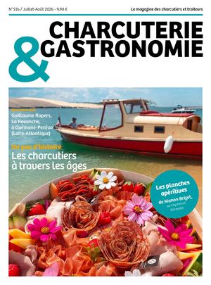 N°516- Charcuterie & Gastronomie- Juillet Août 2026