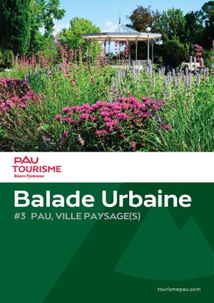Balade urbaine - Pau ville paysage(s)