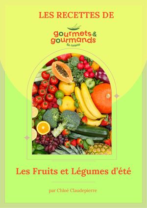 Les recettes d'été
