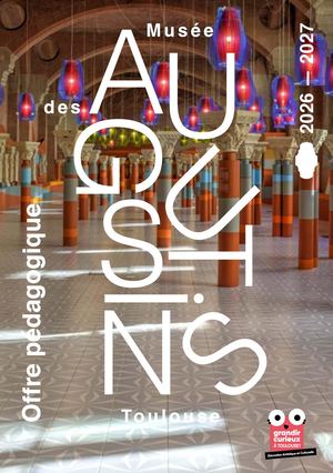 Musée des Augustins : Offre Pédagogique 2026-2027
