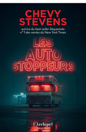 Extrait Chevy Stevens Autostoppeurs 9782809854077 L Archipel suspense