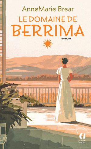 Annemarie Brear Le Domaine De Berrima Extrait Archipoche