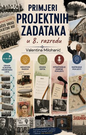 Primjeri projektnih zadataka u 8. razredu