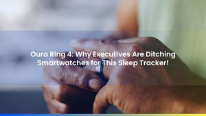 Oura Ring 4: Why Executives Are Ditching Smartwatches for This Sleep Tracker!