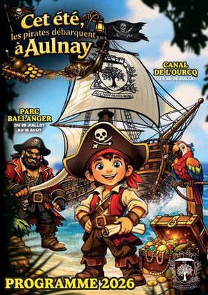 Cet été, les pirates débarquent à Aulnay - Juillet/Août 2026
