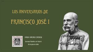 Los Aniversarios de Francisco José I