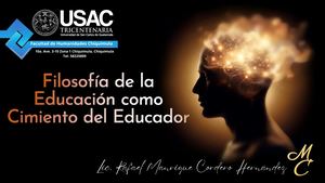 Filosofía De La Educación Como Cimiento Del Educador