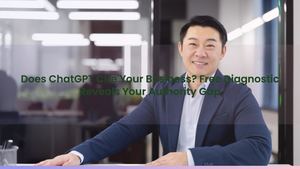 Does ChatGPT Cite Your Business? Free Diagnostic Reveals Your Authority Gap