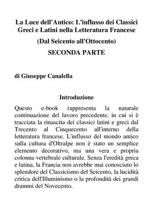La Luce Dell'antico: L'influsso Dei Classici Greci E Latini Nella Letteratura Francese Dal Seicento All'Ottocento