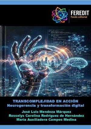 Transcomplejidad en acción: Neurogerencia y transformación digital