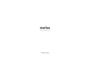 Marina Mustakova Selected Projects