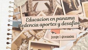 Portafolio De Educacion En Panama Tendencias Aoprtes Y Desafios Modulos Y Talleres Evidencia Compressed