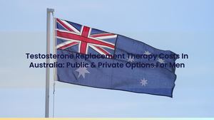 Testosterone Replacement Therapy Costs In Australia: Public & Private Options For Men