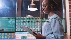 Financial Advisor Facebook Ads That Drive Leads: Examples Worth Trying