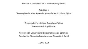 Actividad 1 Tecnologia Educativa Apender Y Enseñar En La Cultura Digital