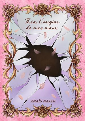 Prologue : Théa, l'origine de mes maux