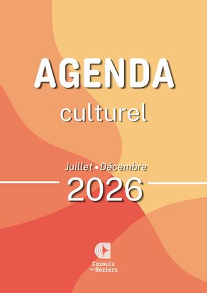 Agenda Culturel Juillet Décembre 2026