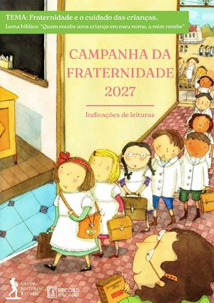 Campanha da Fraternidade - Grupo Editorial Record