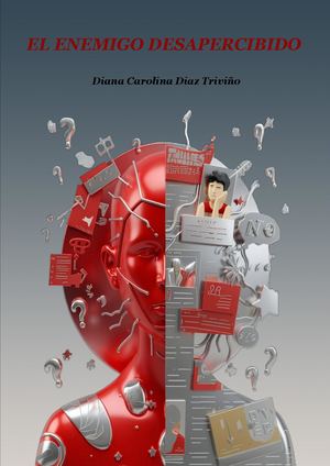 El Enemigo Desapercibido