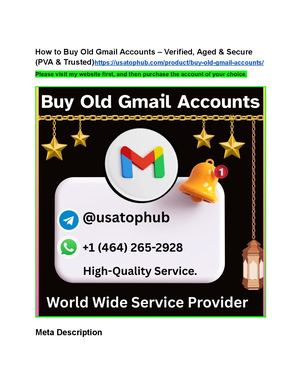 How To Buy Old Gmail Accounts – Verified, Aged & Secure (Pva & Trusted)