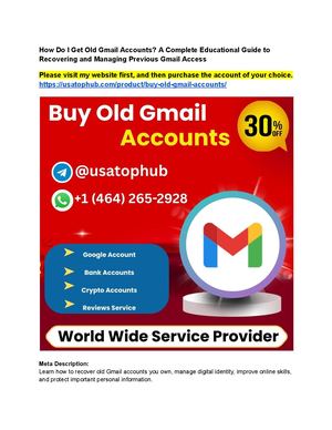 How Do I Get Old Gmail Accounts A Complete Educational Guide To