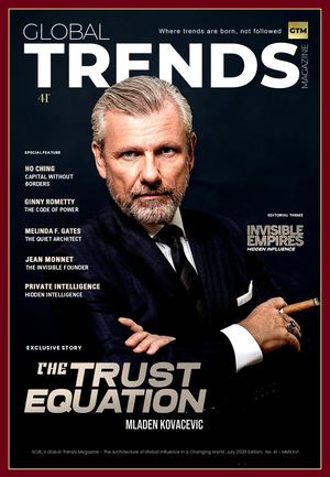 GLOBAL TRENDS MAGAZINE - A Premium Reader Edition - 41st Edition - July 2026