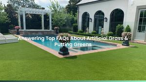 Answering Top FAQs About Artificial Grass & Putting Greens
