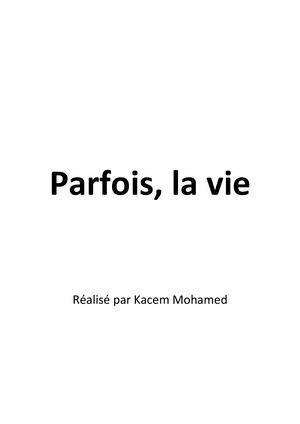 Parfois La Vie