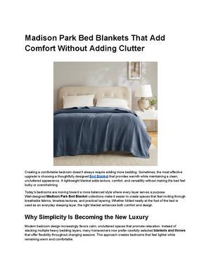 Madison Park Bed Blankets That Add Comfort Without Adding Clutter