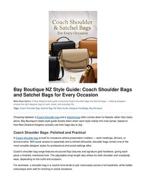 Bay Boutique NZ Style Guide: Coach Shoulder Bags and Satchel Bags for Every Occasion