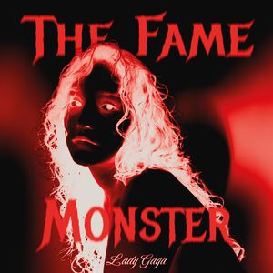 The Fame Monster - Lady Gaga